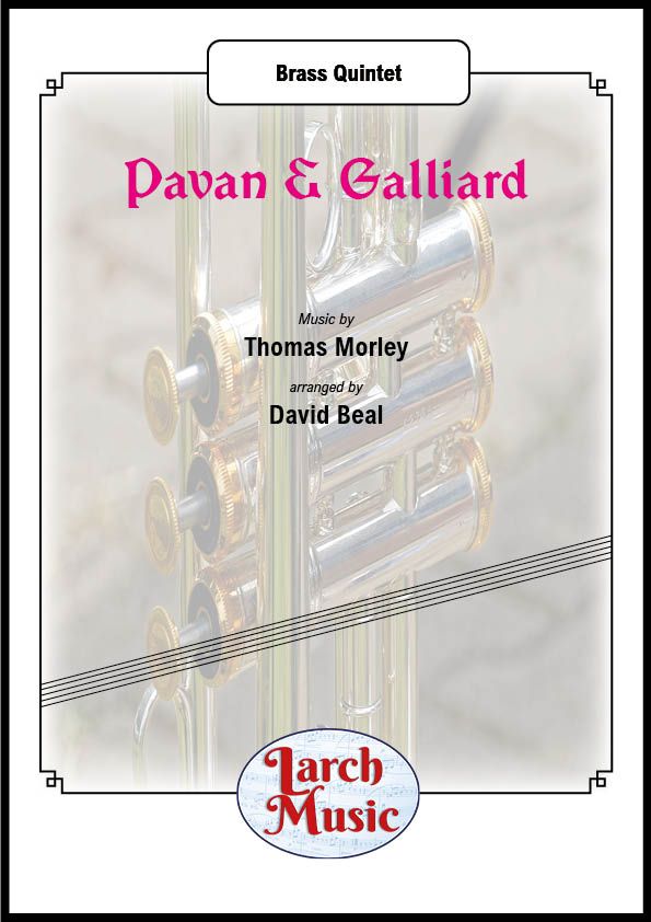 Pavan & Galliard - Brass Quintet - LM220