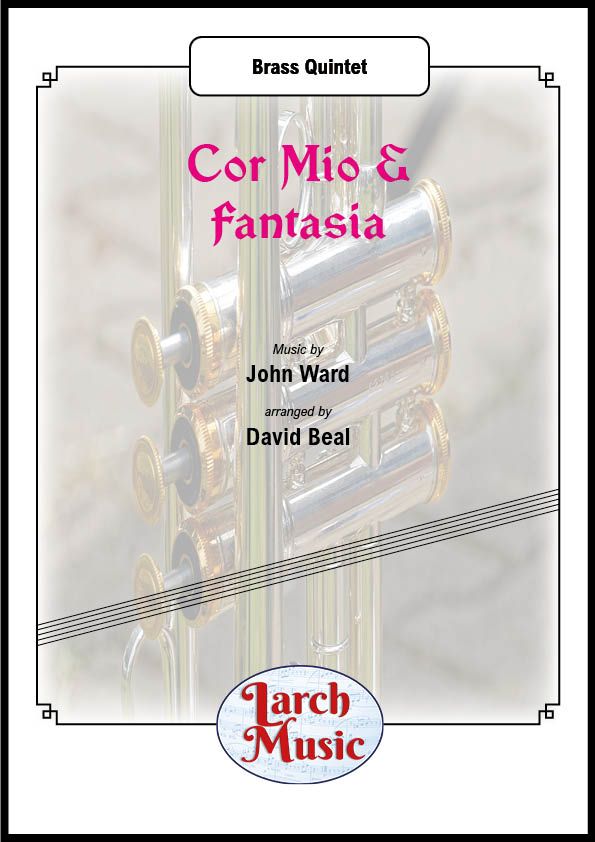 Cor Mio & Fantasia - Brass Quintet - LM232
