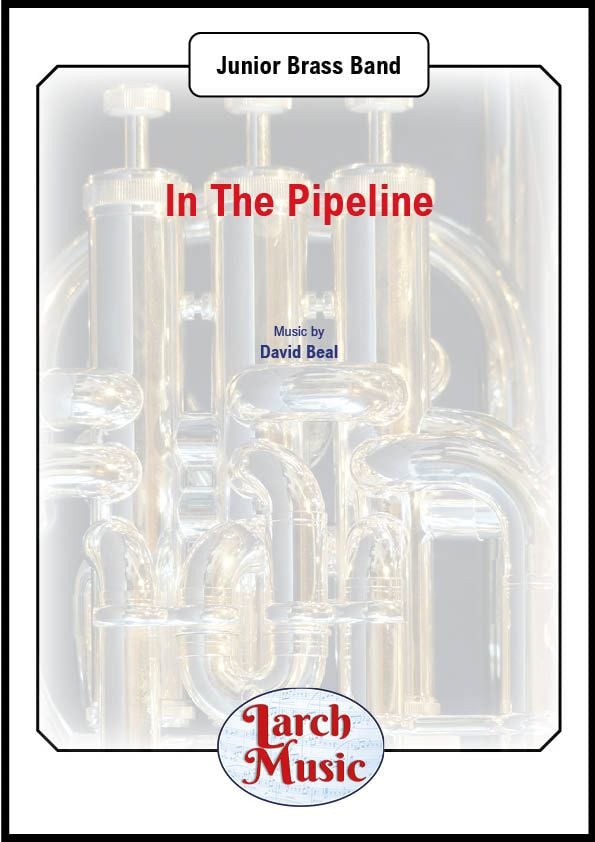 In The Pipeline (Energy Drain) - Junior Brass Band