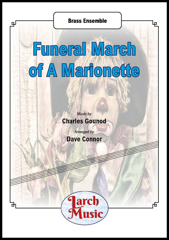 Funeral March of A Marionette - Brass Ensemble - LM467