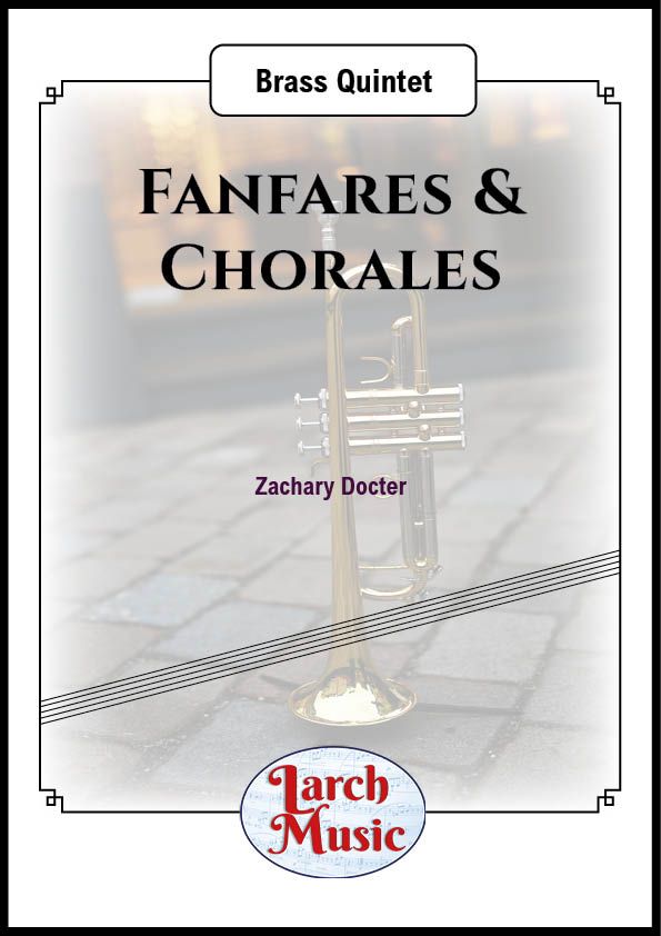 Fanfares & Chorales - Brass Quintet - LM594