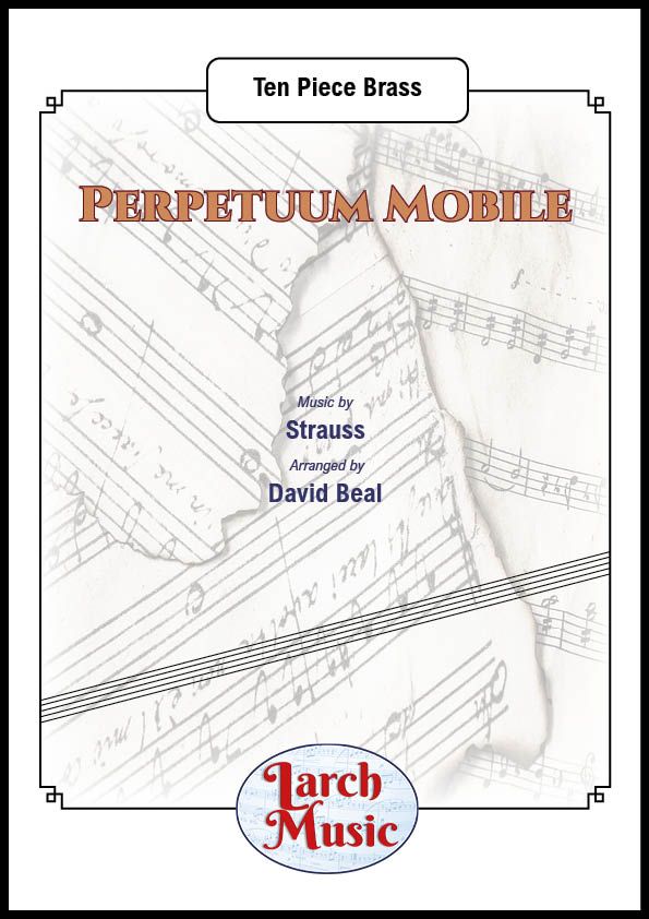Perpetuum Mobile - Ten Piece Brass Ensemble - LM019