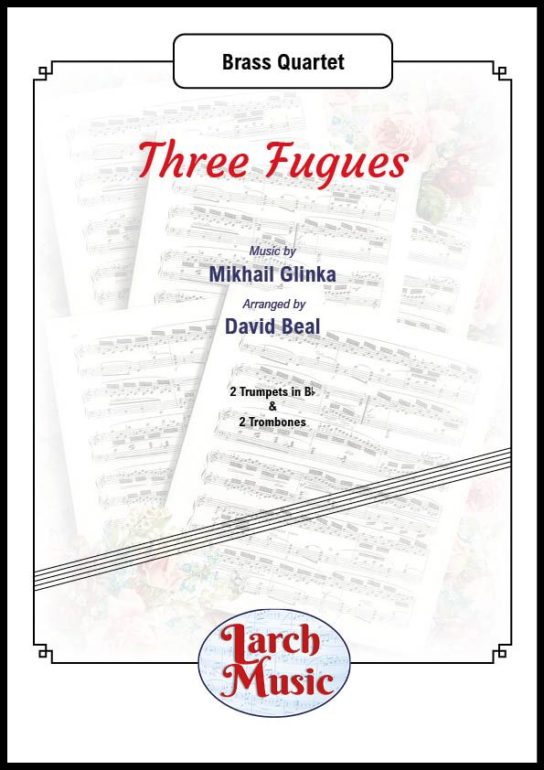 Three Fugues - Brass Quartet (2 Trumpets & 2 Trombones) - LM877