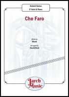 Che Faro - Eb Soloist & Piano - LM518