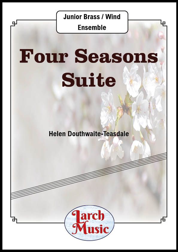 Four Seasons Suite - Junior Wind / Brass Ensemble - LM266