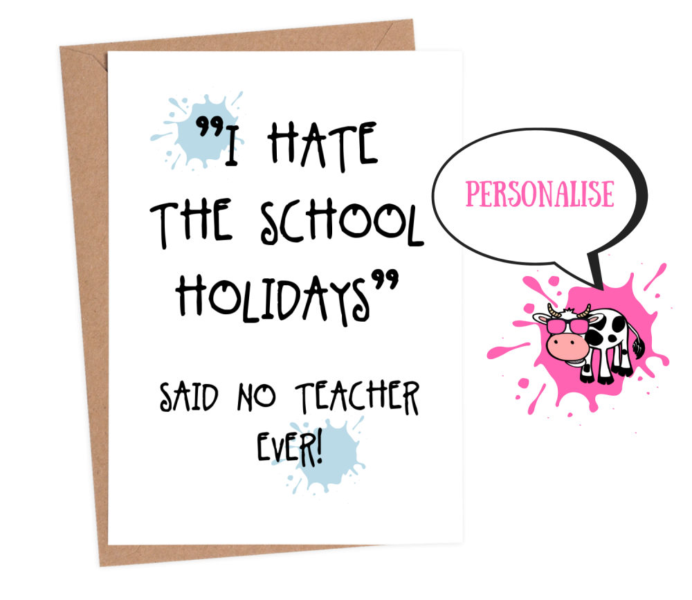 Thanks - Teacher Hate School Holidays