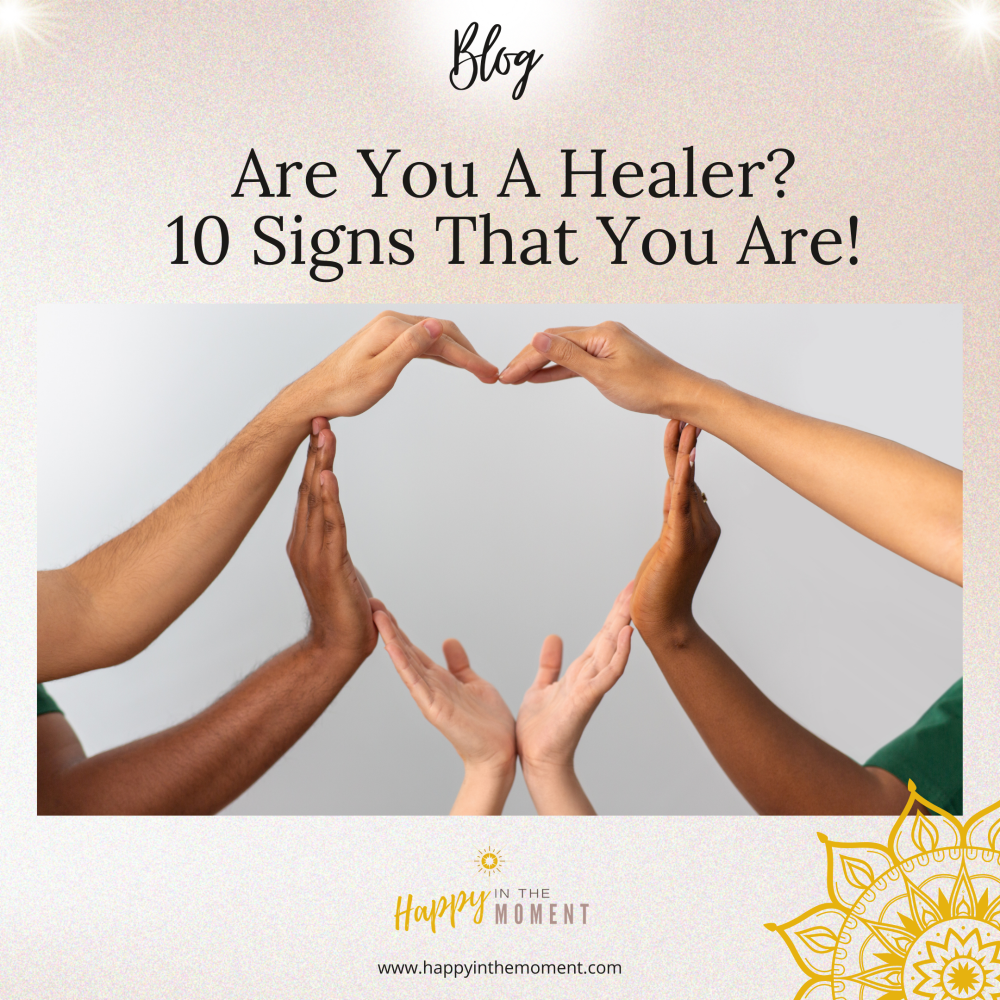 are you a healer - 10 signs that you are
