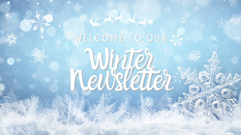 Winter Newsletter