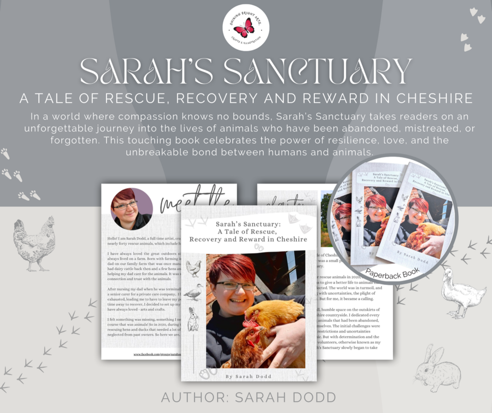 Sarah’s Sanctuary: A tale of Rescue, Recovery and Reward in Cheshire Paperback Book