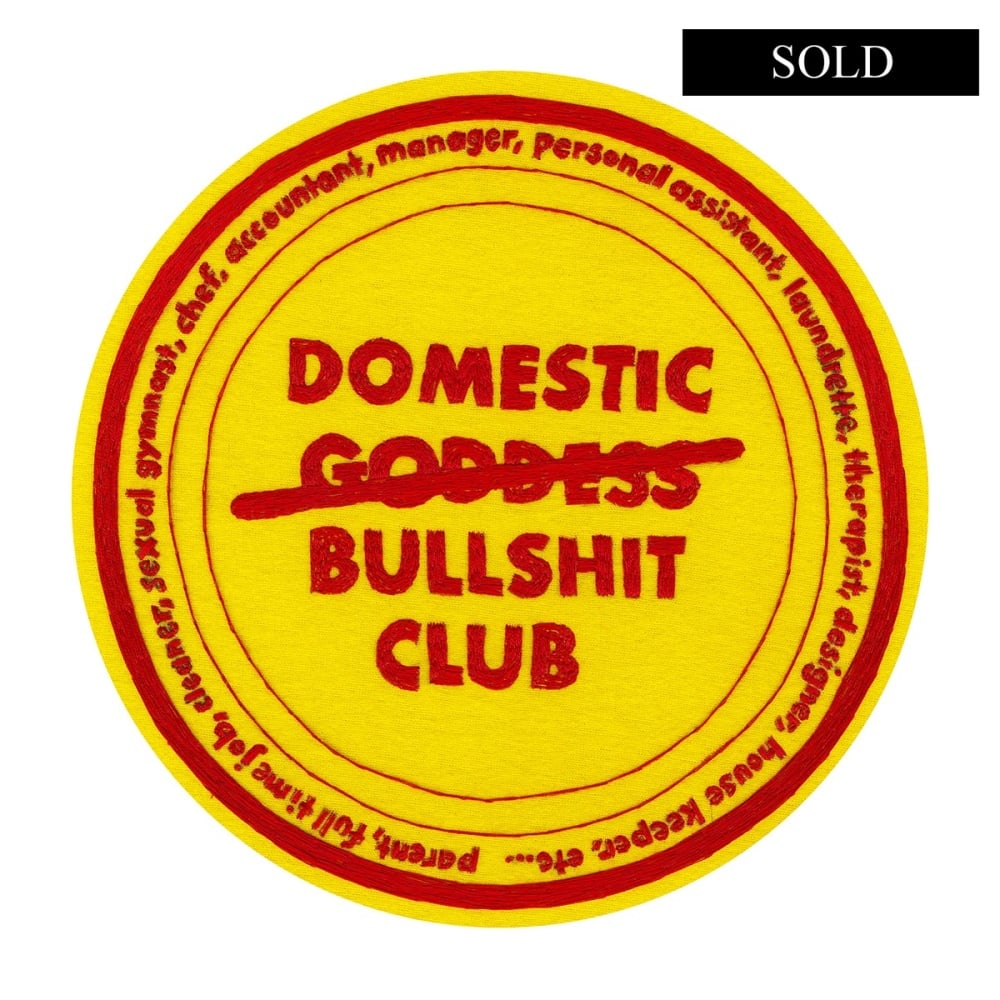 Domestic Bullshit Club Original Hand Embroidery