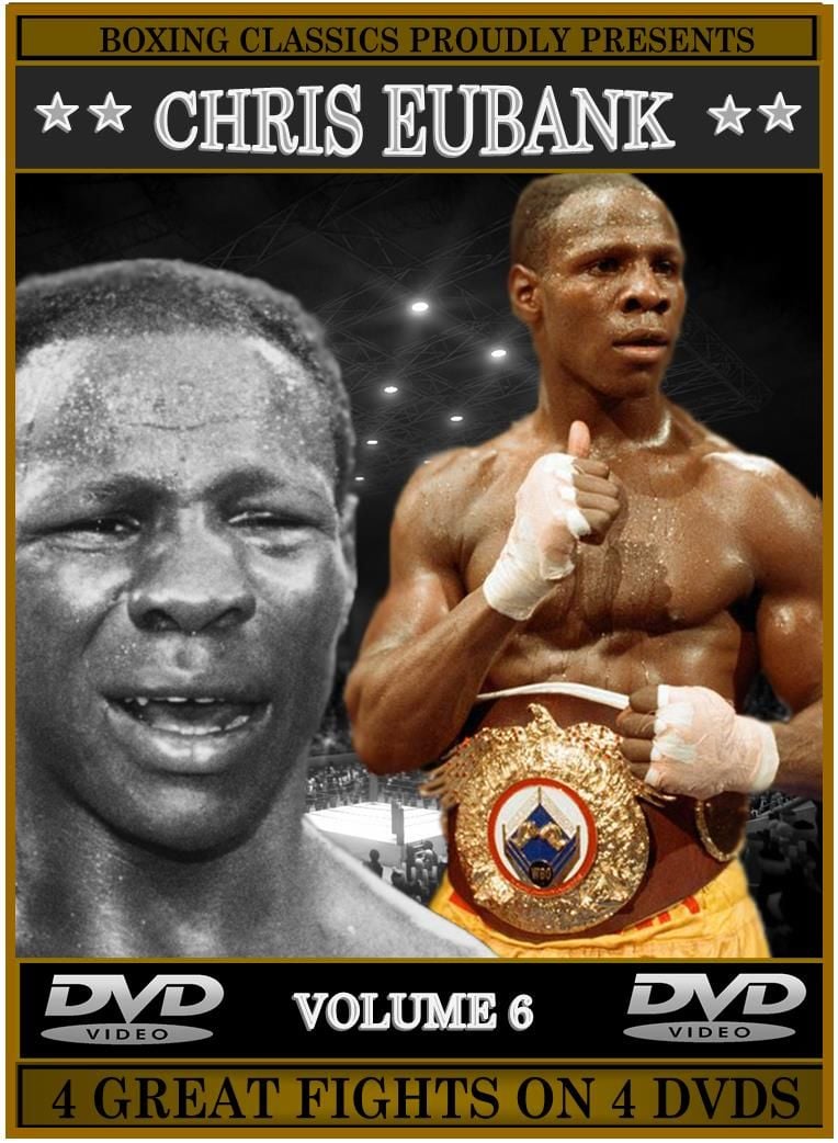 CHRIS EUBANK (Volume 6)