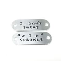 I DON'T SWEAT, I SPARKLE - TRAINER TAGS (pair)