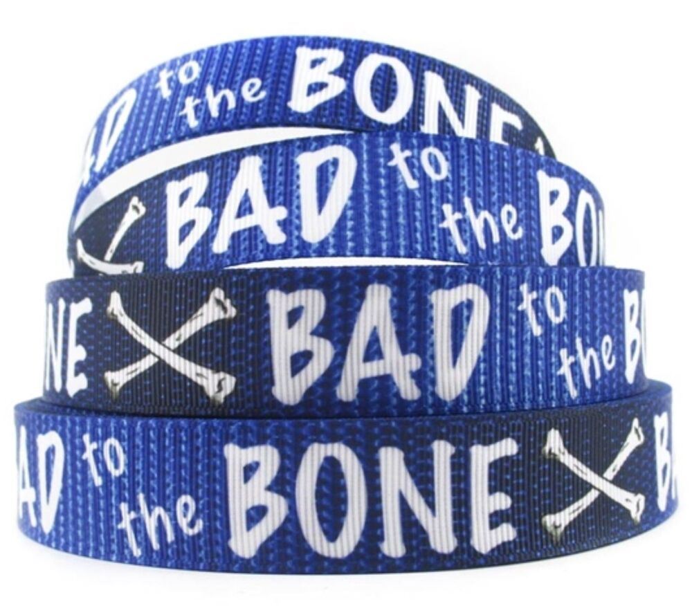 Bad to the Bone Grosgrain Ribbon 22mm Wide - Sold in 1m, 2m or 5m lengths B