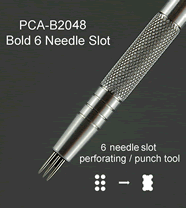 B2048 PCA Perforating Tool - Bold 6 Needle Slot Perforating / Punch Tool