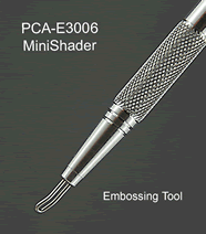 E3006 PCA Embossing Tool - Mini Shader