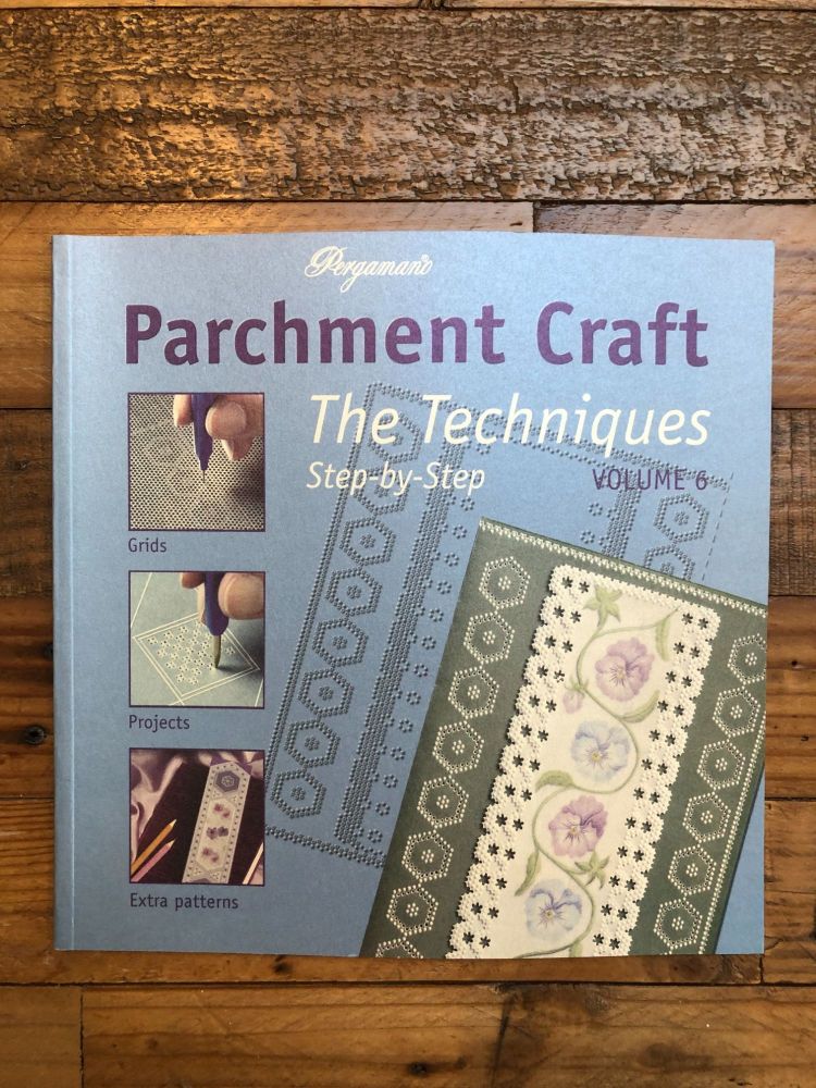 97561 Parchment Craft - The Techniques Volume 6