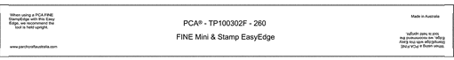 TP100302F Fine 260mm Mini and Stamp Easy Edge