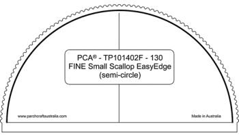 TP101402F Fine 130mm Semi-Circle Outside Small Scallop
