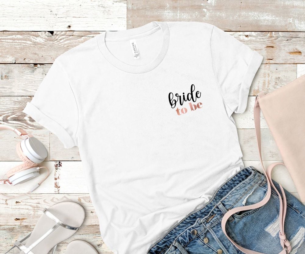 BRIDE TO BE TSHIRT (SMALL TEXT)