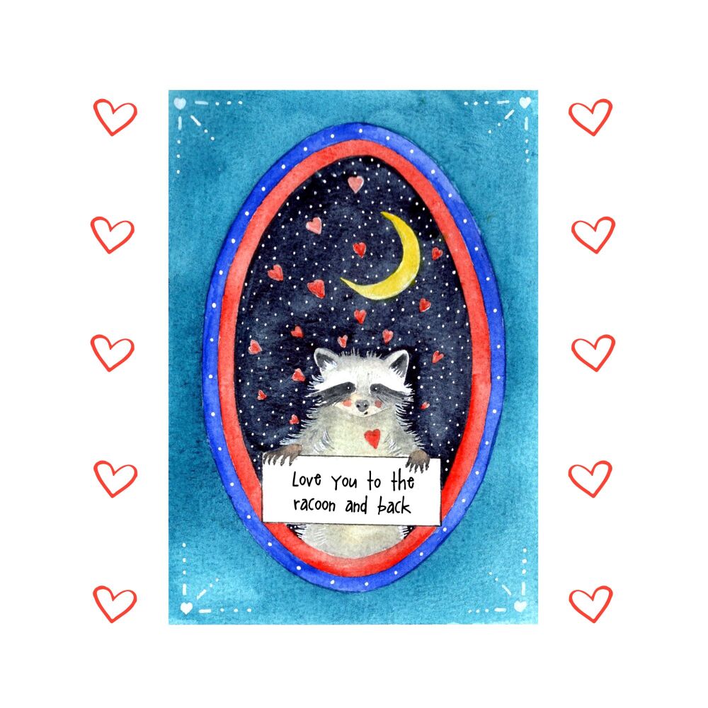 JTS - 016C Love you to the racoon and back