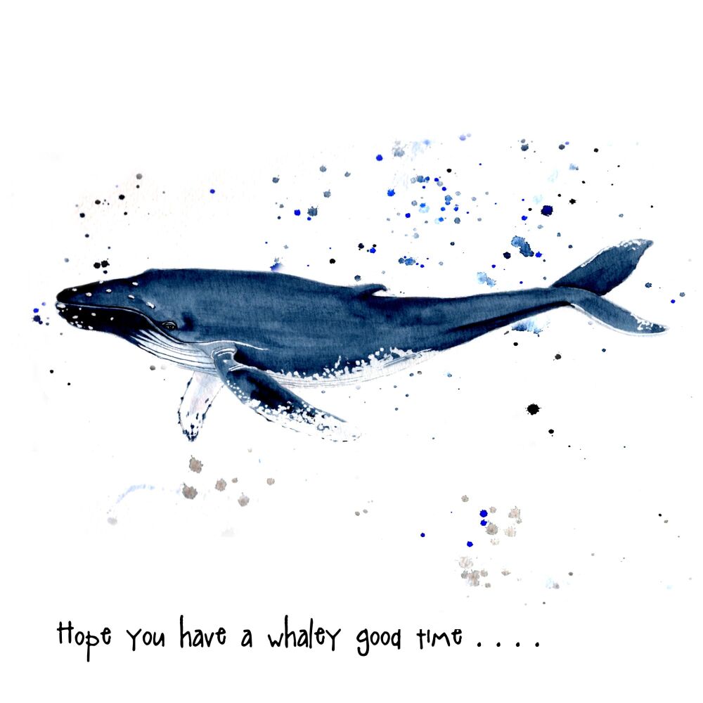 UTS - 001C Hope you have a whaley good time
