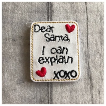 Dear Santa I can explain feltie