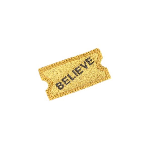 Believe Gold Ticket Feltie