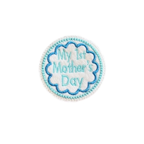 My 1st Mother’s Day Feltie Blue