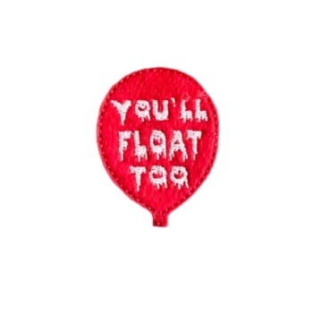 You’ll Float Too Balloon Feltie