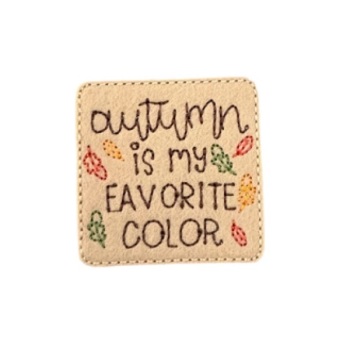 Autumn is my favorite color feltie