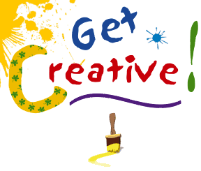 get creative