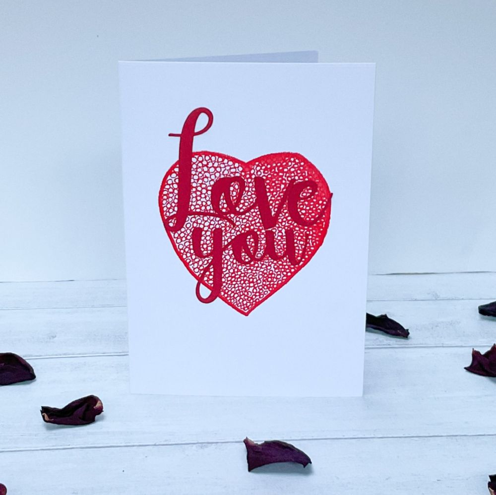 Love you screenprinted Valentines card