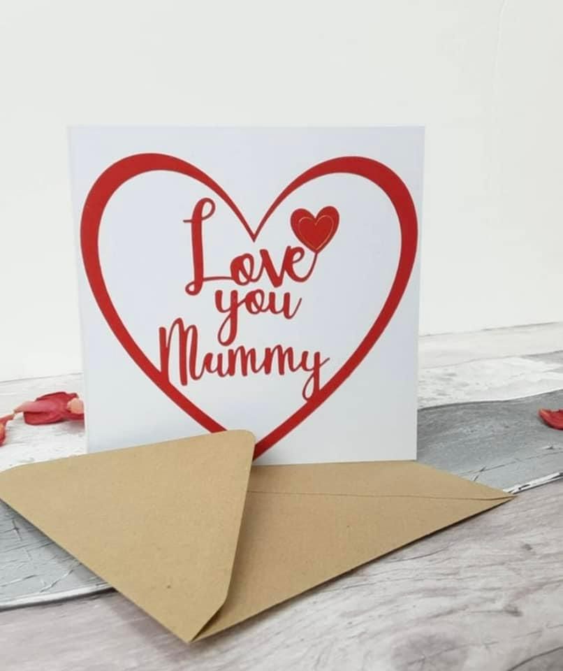 Love you Mummy Mother's Day card