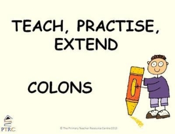 Colon Powerpoint - Teach, Practise, Extend