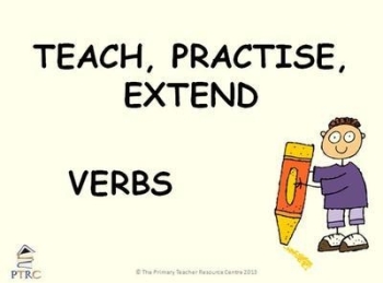 Verbs - Teach, Practise, Extend