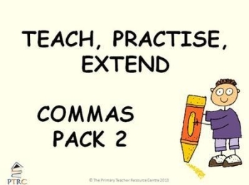 Commas Powerpoint Pack 2 - Teach, Practise, Extend