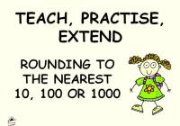 Rounding to 10, 100 and 1000 Powerpoint - Teach, Practise, Extend