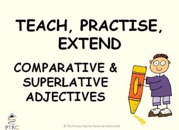Comparative and Superlative Adjectives Powerpoint - Teach, Practise, Extend