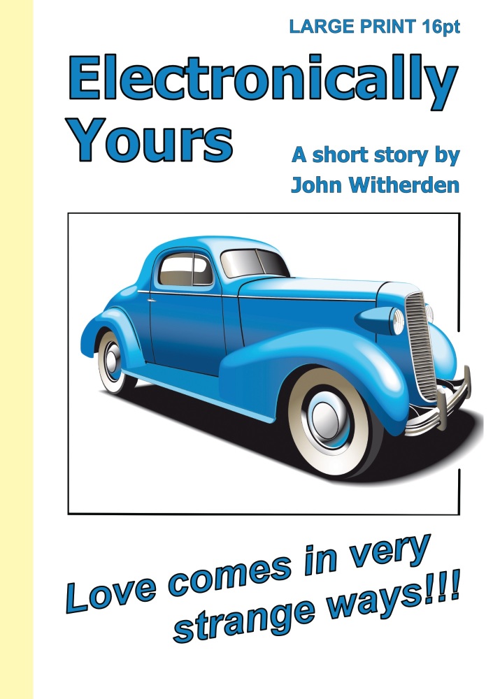 Electronically Yours  by John Witherden