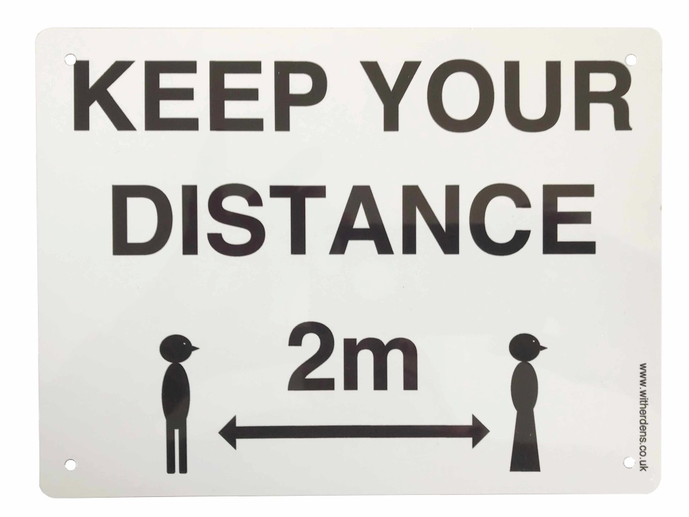'Keep Your Distance.'  - Plain Metal Sign. 