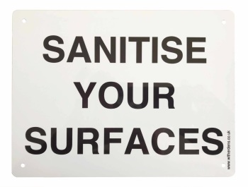 'Sanitise Your Surfaces.' - Plain Metal Sign - Free UK Delivery