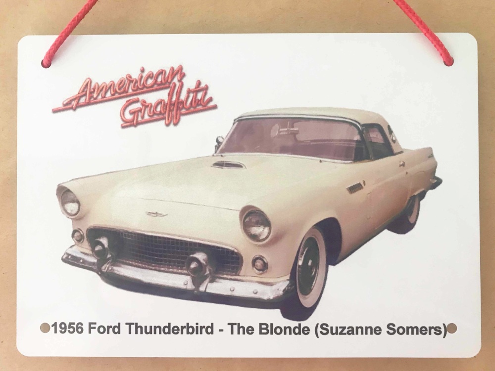 Ford Thunderbird 1956 from American Graffiti - Aluminium Plaque 148 x 210mm