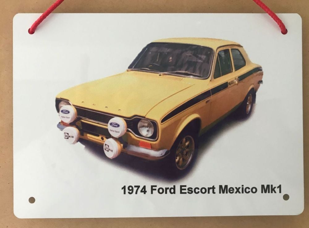 Ford Escort Mexico Mk1 1974 - Aluminium Plaque 148 x 210mm