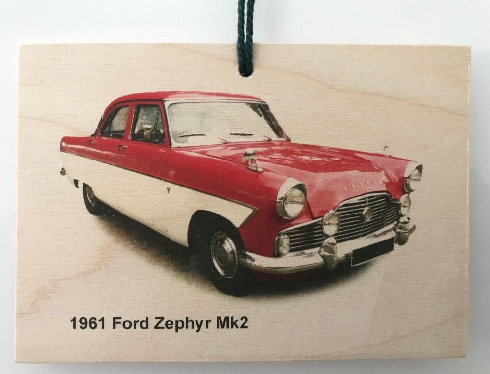 Ford Zephyr Mk2 1961 - Wooden Plaque A6(148 x 105mm)