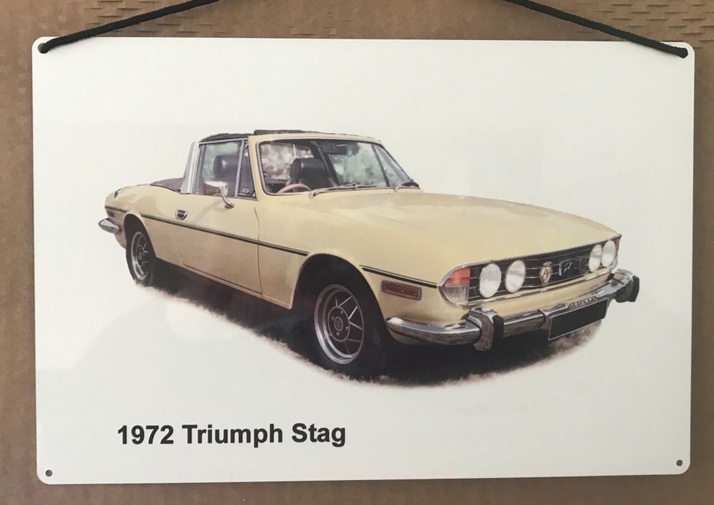 Triumph Stag 1972 - Aluminium Plaque (200 x 300mm) - Ideal Present for the