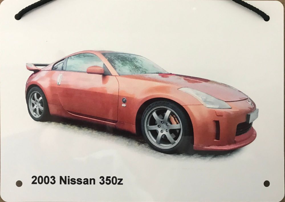 Nissan 350z 2003 - Aluminium Plaque A5 (148 x 210mm) - Gift for the Ford fa