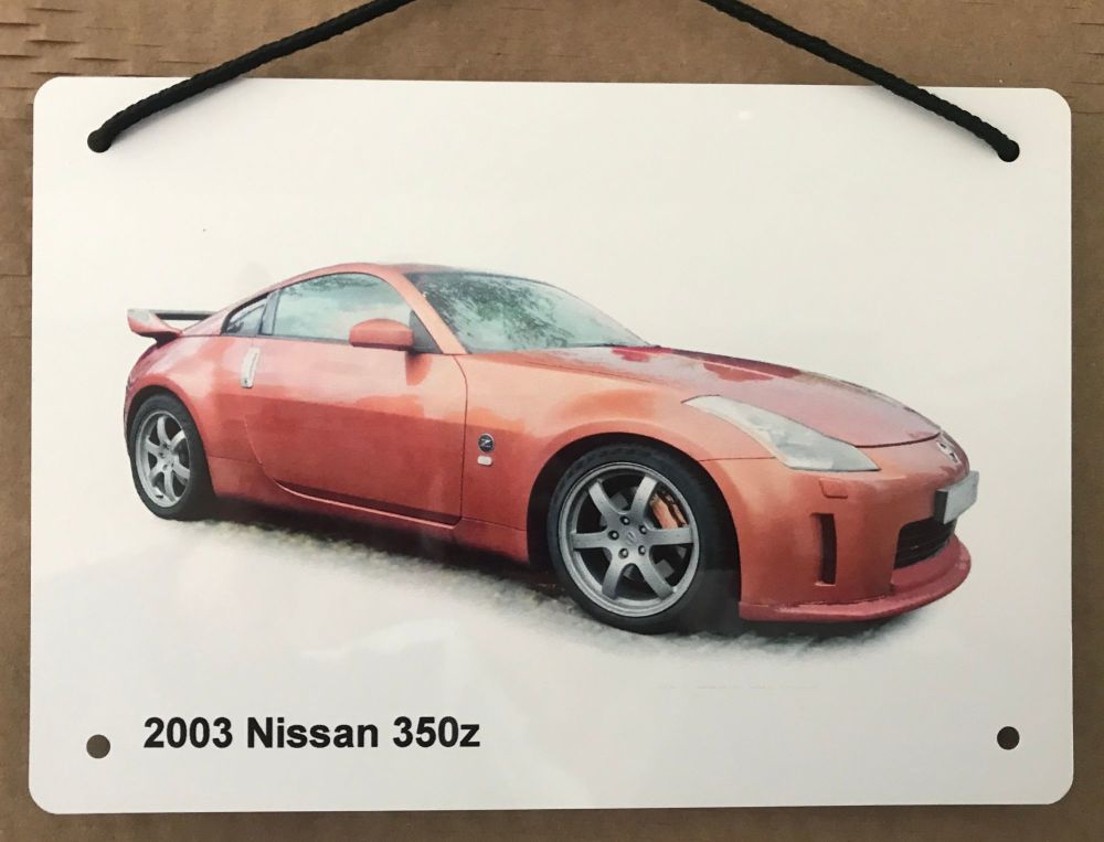 Nissan 350z 2003 - Aluminium Plaque A5 (148 x 210mm) - Gift for the Ford fa