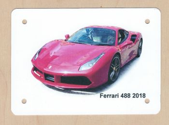 Ferrari 488 2018 - Aluminium Plaque (A5 or 203x304mm) - Present for the Car Enthusiast
