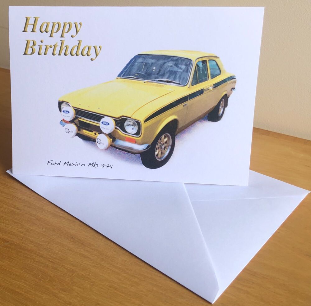 Ford Mexico Mk1 1974 - Birthday, Anniversary, Retirement or Blank Card & En