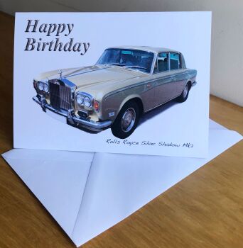 Rolls Royce Silver Shadow - Birthday, Anniversary, Retirement or Blank Card & Envelope